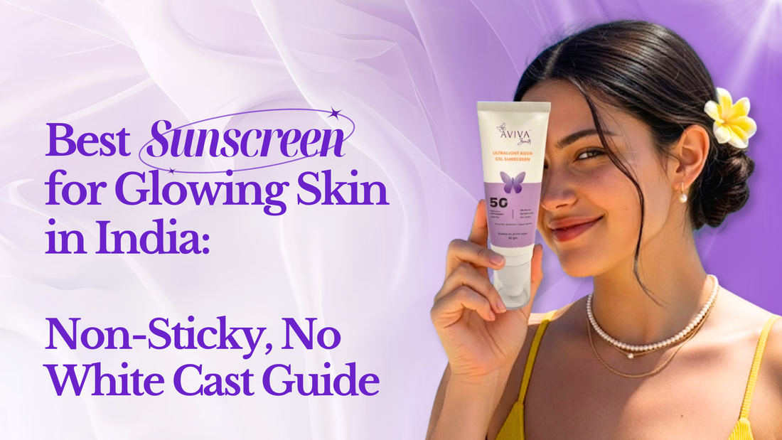 Common sunscreen mistakes oily skin white cast Indian skincare guide