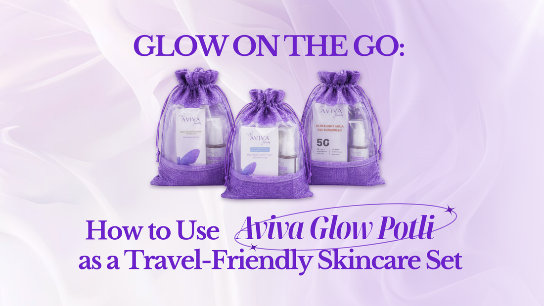 Aviva Glow Potli skincare set; three variants of reusable purple fabric potli travel kits with cleanser, toner, and sunscreen